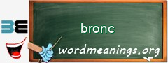 WordMeaning blackboard for bronc